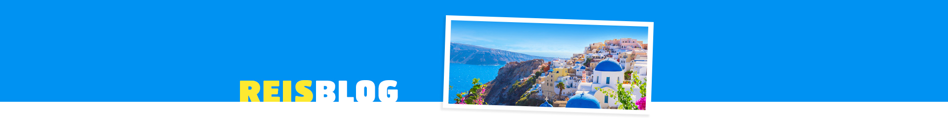 Santorini: het vakantieparadijs!